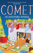 Comet the Unstoppable Reindeer