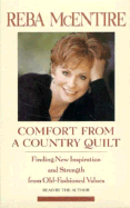 Comfort from a Country Quilt - McEntire, Reba (Read by)