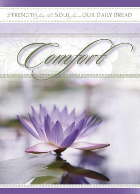 Comfort - Our Daily Bread Ministries, and Discovery House (Compiled by)