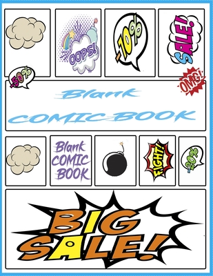 Comic Book Notebook For Kids: Create Your Own Comics, Comic Book Strip Templates For Drawing: Super Hero Comics (Draw Your Own Comic Book For Kids) - Book, Comic