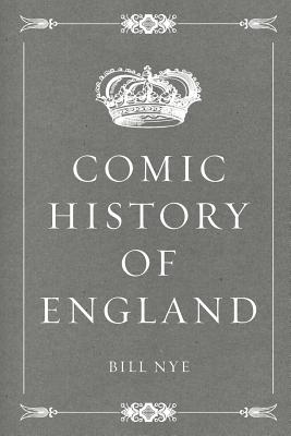 Comic History of England - Nye, Bill