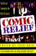 Comic Relief - Gold, Todd (Editor), and Zmuda, Bob (Introduction by)