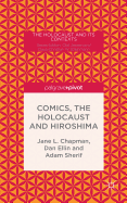 Comics, the Holocaust and Hiroshima