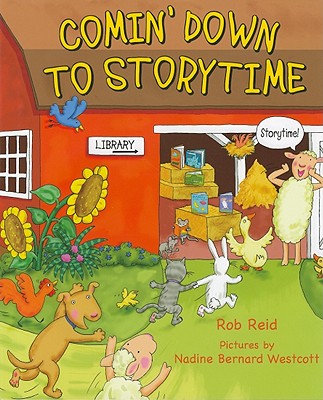 Comin' Down to Storytime - Reid, Rob