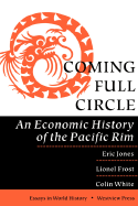 Coming Full Circle: An Economic History of the Pacific Rim