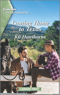 Coming Home to Texas: A Clean Romance