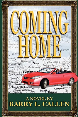 Coming Home - Callen, Barry L