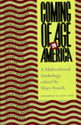 Coming of Age in America - Frosch, Mary (Editor), and Soto, Gary (Foreword by)