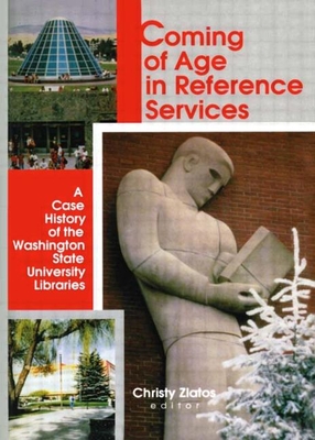 Coming of Age in Reference Services: A Case History of the Washington State University Libraries - Katz, Linda S