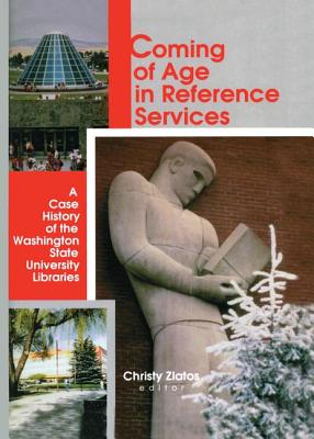 Coming of Age in Reference Services: A Case History of the Washington State University Libraries - Katz, Linda S