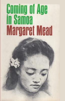 Coming of Age in Samoa - Mead, Margaret, Professor, and Boas, Franz (Foreword by), and Sloan, Sam (Introduction by)