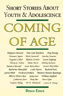 Coming of Age: Short Stories about Youth and Adolescence - Emra, Bruce
