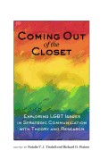 Coming out of the Closet: Exploring LGBT Issues in Strategic Communication with Theory and Research