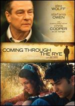 Coming Through the Rye - James Steven Sadwith