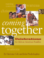 Coming Together: Celebrations for African American Families