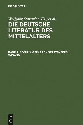 Comitis, Gerhard - Gerstenberg, Wigand - Stammler, Wolfgang, and Langosch, Karl, and Ruh, Kurt (Editor)