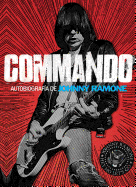 Commando: Autobiografia de Johnny Ramone