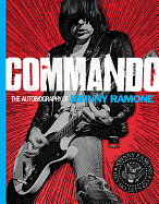 Commando: The Autobiography of Johnny Ramone