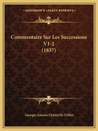 Commentaire Sur Les Successions V1-2 (1837)