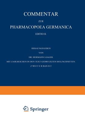 Commentar Zur Pharmacopoea Germanica: Zweiter Band - Hager, Hermann (Editor)