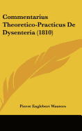 Commentarius Theoretico-Practicus de Dysenteria (1810)