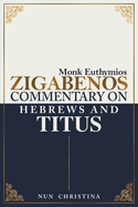 Commentary on Hebrews and Titus