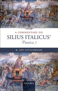 Commentary on Silius Italicus, Punica 7