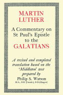 Commentary on St Paul's Epistle to the Galatians