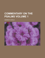 Commentary on the Psalms Volume 1