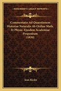 Commentatio Ad Quaestionem Historiae Naturalis AB Ordine Math. Et Physic. Ejusdem Academiae Propositam (1830)