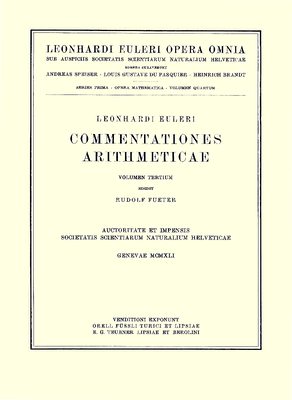 Commentationes arithmeticae: 1st part - Euler, Leonhard, and Rudio, Ferdinand (Editor)