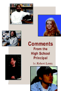 Comments: From the High School Principal - Lentz, Robert
