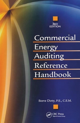 Commercial Energy Auditing Reference Handbook, Third Edition - Doty, Steve