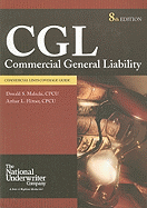 Commercial General Liability: Commercial Lines Coverage Guide