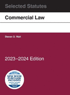 Commercial Law, Selected Statutes, 2023-2024