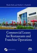 Commercial Leases for Restaurants and Franchise Operations