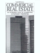 Commercial Real Estate: An Introduction to Marketing Investment Properties