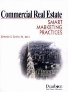 Commercial Real Estate: Smart Marketing Practices