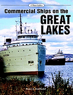 Commercial Ships on the Great Lakes: A Photo Gallery