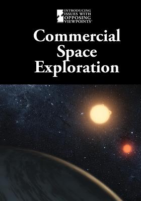 Commercial Space Exploration - Eboch, M M (Editor)