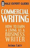 Commercial Writing: How to Earn a Living as a Business Writer