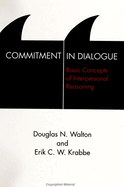 Commitment in Dialogue: Basic Concepts of Interpersonal Reasoning