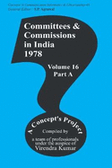 Committees and Commissions in India Vol. 16a: 1978