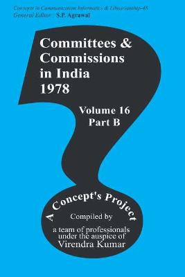Committees and Commissions in India Vol. 16b: 1978 - Kumar, Virendra