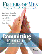 Committing to His Call: Discipleshhip Ministry for Relational Evangelism - Student's Manual