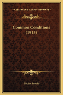 Common Conditions (1915)