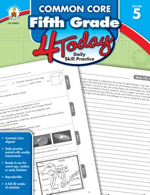 Common Core Fifth Grade 4 Today: Daily Skill Practice - Carson-Dellosa Publishing (Compiled by)