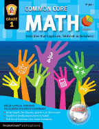 Common Core Math Grade 1: Activities That Captivate, Motivate, & Reinforce