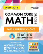 Common Core Math Workbook, Grade 4: Multiple Choice, Daily Math Practice Grade 4