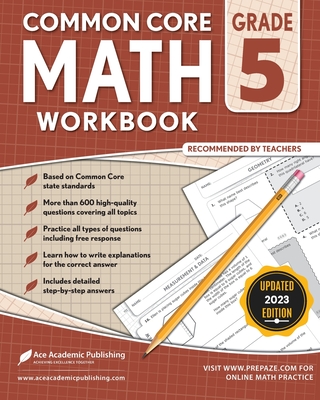 Common Core Math Workbook: Grade 5 - Publishing, Ace Academic